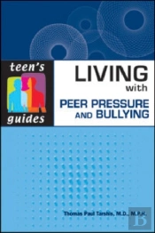 Living With Peer Pressure And Bullying