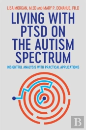 Living With Ptsd On The Autism Spectrum