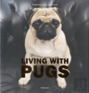 Living With Pugs