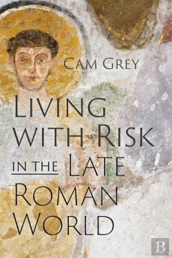 Bertrand.pt - Living With Risk In The Late Roman World