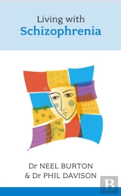 Living With Schizophrenia