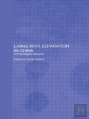 Living With Separation In China