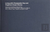Living With The Chesapeake Bay And Virginia'S Ocean Shores
