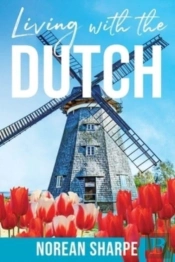 Living With The Dutch: An American Woman