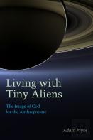 Living With Tiny Aliens