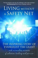 Living Without A Safety Net