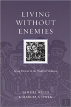 Bertrand.pt - Living Without Enemies Â€“ Being Present In The Midst Of Violence