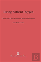 Living Without Oxygen