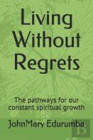 Living Without Regrets