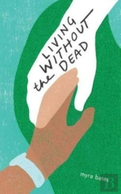 Living Without The Dead