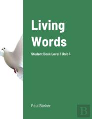 Living Words Student Book Level 1 Unit 4
