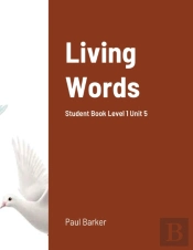 Living Words Student Book Level 1 Unit 5