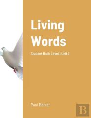 Living Words Student Book Level 1 Unit 6