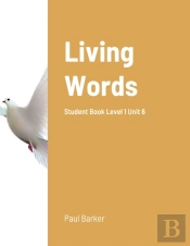 Living Words Student Book Level 1 Unit 6