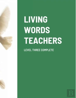 Bertrand.pt - Living Words Teachers Level Three Complete