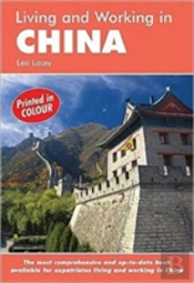 Living, Working & Doing Business In China