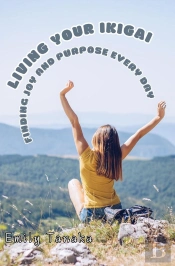 Living Your Ikigai