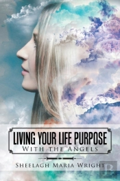 Living Your Life Purpose