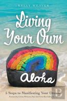 Living Your Own Aloha