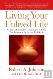 Living Your Unlived Life