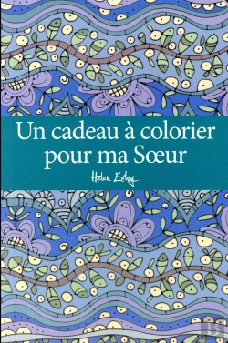 Bertrand.pt - Livre A Colorier Pour Ma Soeur (Un)