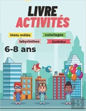 Livre Activites 6-8 Ans - Mots Meles  Coloriages  Labyrinthes  Sudoku - Couvertyre Style Licorne