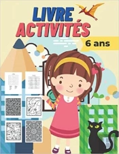 Livre Activites 6 Ans - Mots Meles  Coloriages  Labyrinthes  Sudoku