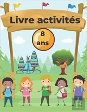 Livre Activites 8 Ans - Mots Meles  Coloriages  Labyrinthes  Sudoku