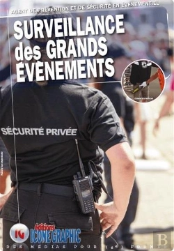 Bertrand.pt - Livre Agent De Prévention Et De Sécurité En Évènementiel - Surveillance Des Grands Évènements