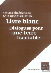 Livre Blanc ; Dialogues Pour Une Terre Habitable