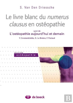 Bertrand.pt - Livre Blanc Du Numerus Clausus En Osteopathie Proposition Pour Une Profession De Sante