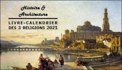 Livre-Calendrier Des 3 Religions 2021 ; Histoire Et Architecture