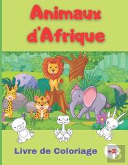 Livre Coloriage Des Animaux D'Afrique