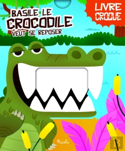 Bertrand.pt - Livre Croque ; Basile Le Crocodile Veut Se Reposer