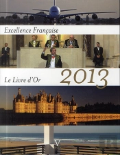 Livre D' Or 2013 De L' Excellence Francaise (Le)