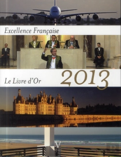 Bertrand.pt - Livre D' Or 2013 De L' Excellence Francaise (Le)