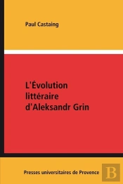 Livre D'Alesandr Grin. De La Decadence L'Idealisme