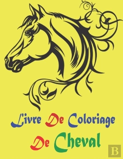 Bertrand.pt - Livre De Coloriage De Cheval