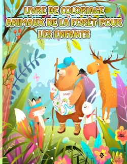Bertrand.pt - Livre De Coloriage Des Animaux De La Foret Pour Les Enfants