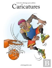 Livre De Coloriage Pour Adultes Caricatu