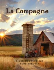 Livre De Coloriage Pour Adultes La Compagne