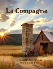 Livre De Coloriage Pour Adultes La Compagne
