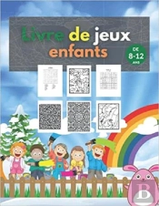 Livre De Jeux Enfants De 8-12 Ans - Apprendre En S'Amusant  Mots Meles  Coloriages  Labyrinthes