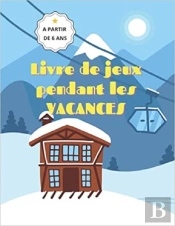 Livre De Jeux Pendant Les Vacances - Couverture Vacances D'Hiver  Mots Meles  Coloriages  Labyrin
