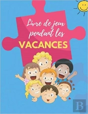 Livre De Jeux Pendant Les Vacances - Mots Meles  Coloriages  Labyrinthes  Sudoku
