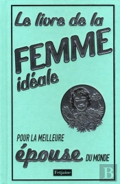 Livre De La Femme Ideale