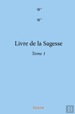 Bertrand.pt - Livre De La Sagesse Tome 1