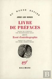 Livre De Prefaces ; Essai D'Autobiographie
