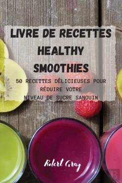 Bertrand.pt - Livre De Recettes  Healthy Smoothies
