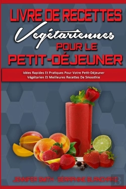Bertrand.pt - Livre De Recettes Vegetariennes Pour Le Petit-Dejeuner